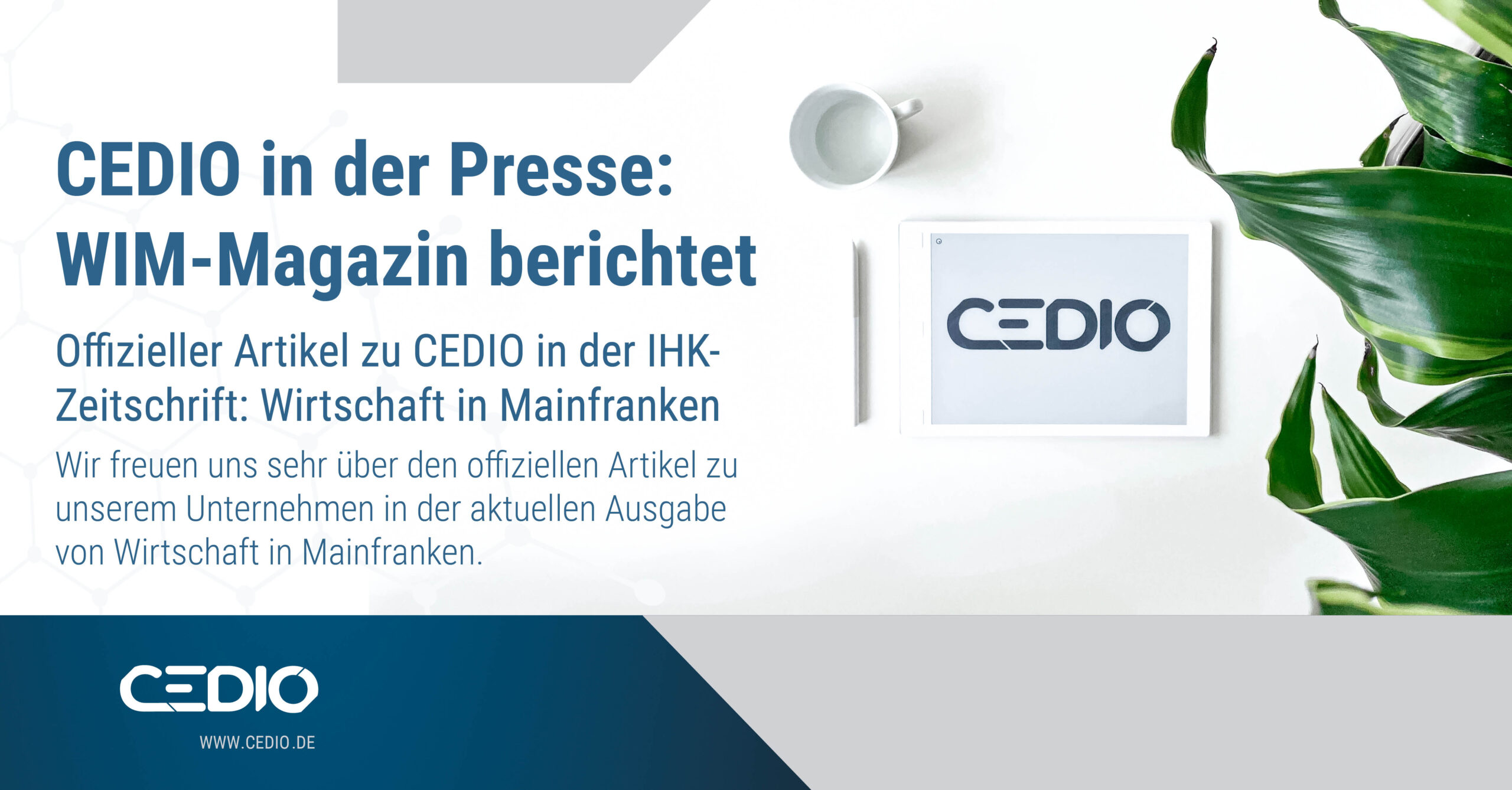 CEDIO in der Presse WIMMagazin berichtet CEDIO GmbH